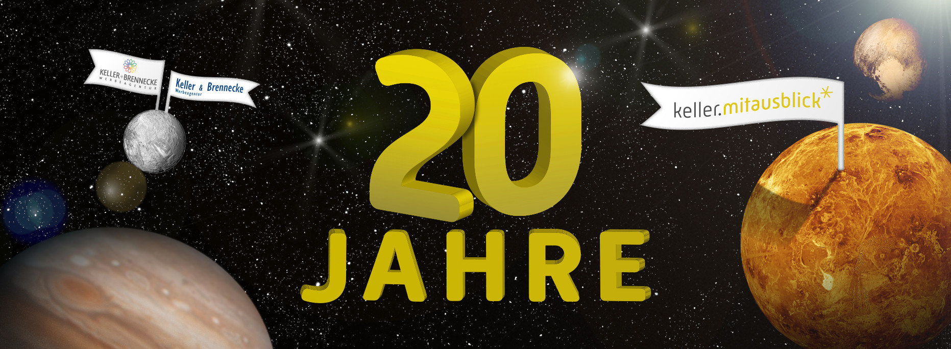 20-jähriges Agenturjubiläum | keller.mitausblick News